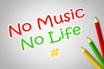 No Music No Life Concept