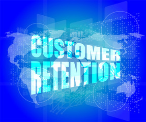customer retention word on business digital screen