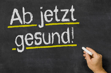 Fototapeta premium Ab jetzt gesund