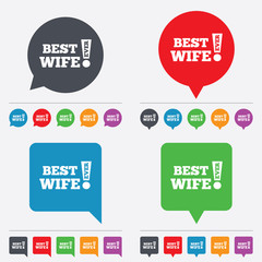 Best wife ever sign icon. Award symbol.