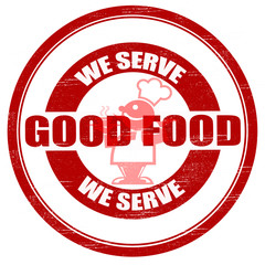 We serve good food