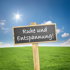 Ruhe und Entspannung