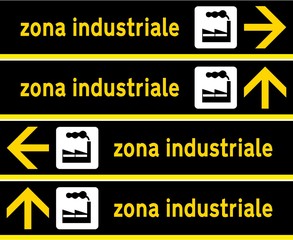 CARTELLO ZONA INDUSTRIALE VARIE DIREZIONI