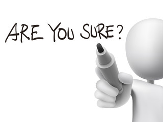 are you sure words written by 3d man