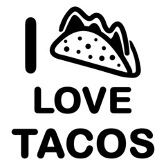 I love tacos