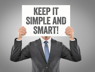 Keep it Simple and smart