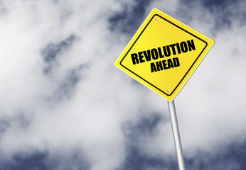 Revolution ahead sign