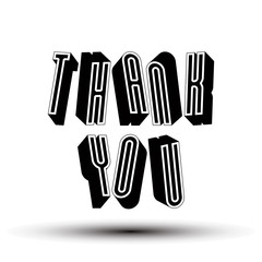 Obraz premium Thank You phrase made with 3d retro style geometric letters.