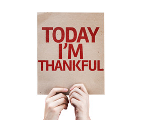 Today I'm Thankful card isolated on white background