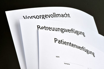 Patientenverfügung, Vorsorgevollmacht, Betreuungsverfügung