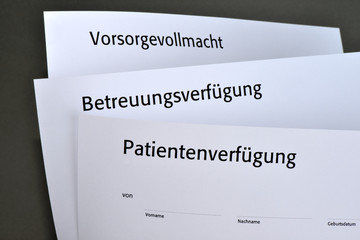 Patientenverfügung, Vorsorgevollmacht, Betreuungsverfügung