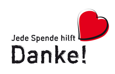 Jede Spende hilft - Danke! Spendenaufruf für Menschen in Not. Gemeinsam stark sein und helfen. Dankbar sein für Hilfe.