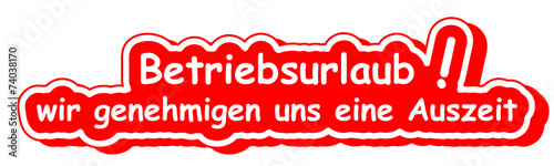 "Betriebsurlaub Text 0112" Stockfotos und lizenzfreie Vektoren auf