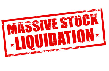 Massive stock liquidation - obrazy, fototapety, plakaty
