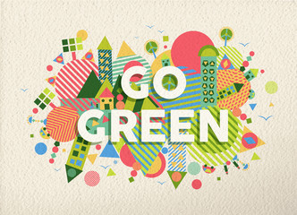 Go green quote poster design background