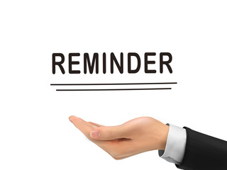 reminder word holding by realistic hand