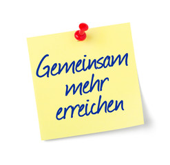 Notizzettel - Gemeinsam mehr erreichen