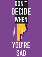 Word DO NOT DECIDE