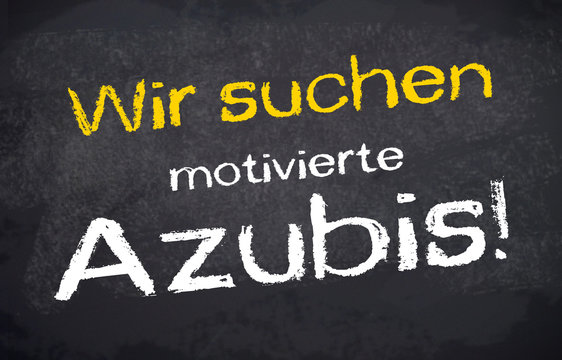 Kreidetafel mit Wir suchen Azubis