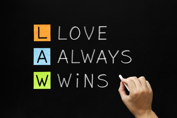 LAW - Love Always Wins