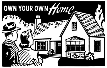 Obraz premium Own Your Own Home 3