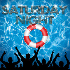 Saturday Night poster lifebuoy pool party