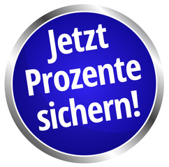 Jetzt Prozente sichern