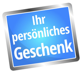 Ihr persönliches Geschenk