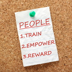 Train, Empower and Reward your People for Success