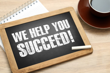 We help you succeed!