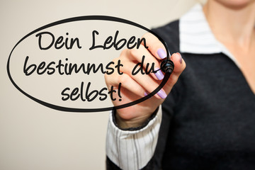 Anzeige - Dein Leben bestimmst du selbst!