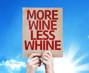 More Wine Less Whine card with beautiful day