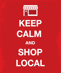 keep calm and shop local poster with shop icon