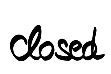 Open - Closed...