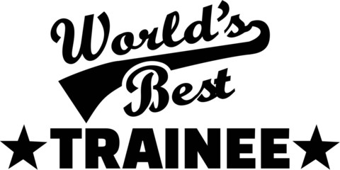 World's Best Trainee