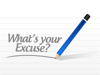 whats your excuse sign message