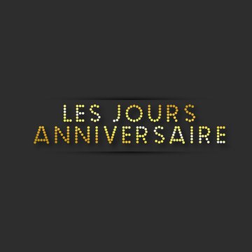 les jours anniversaire