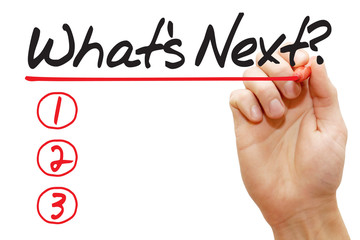 Hand writing What's Next List with red marker, business concept