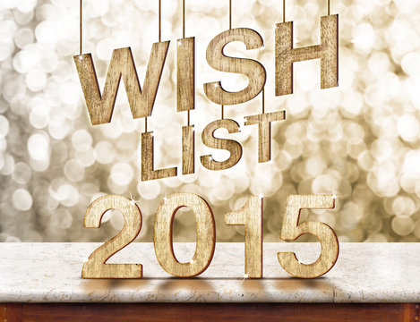 Wish list 2015 on marble table with sparkling bokeh