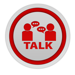 Talk circular icon on white background