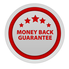Money back guarantee circular icon on white background