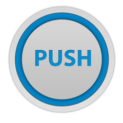 push circular icon on white background