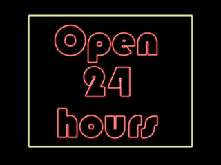 Open 24 hours in neon