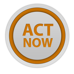 Act now circular icon on white background