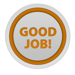 Good job circular icon on white background