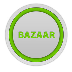 Bazaar circular icon on white background