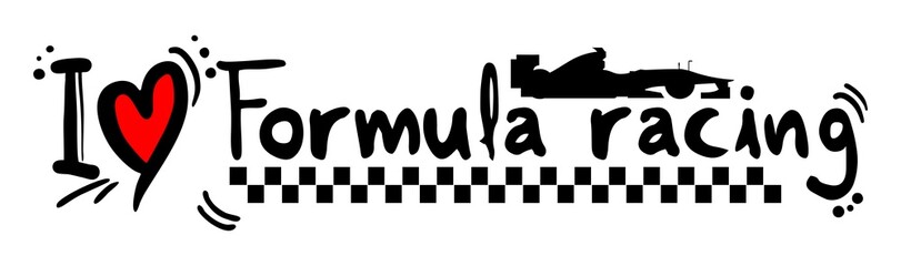 I love formula racing