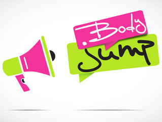 megaphone : body jump