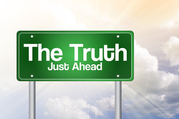The Truth Green Road Sign, business concept