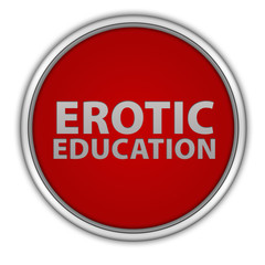 Erotic Education circular icon on white background